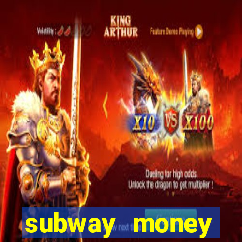 subway money depósito 1 real