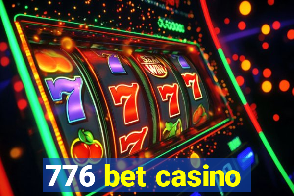 776 bet casino