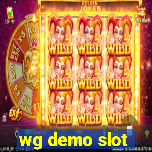 wg demo slot