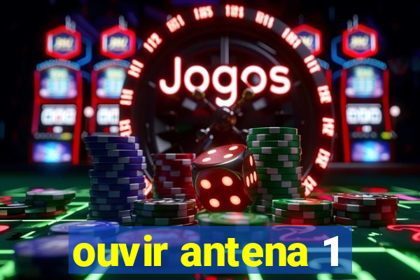 ouvir antena 1