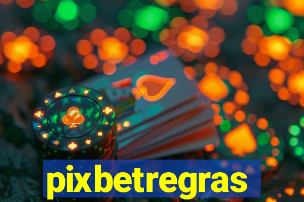 pixbetregras