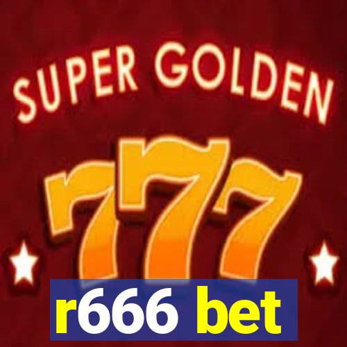 r666 bet