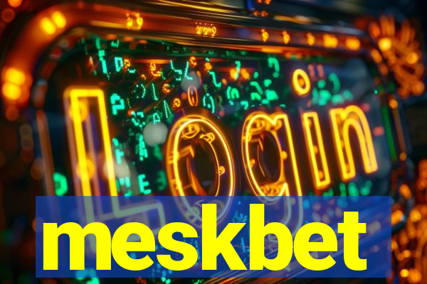 meskbet