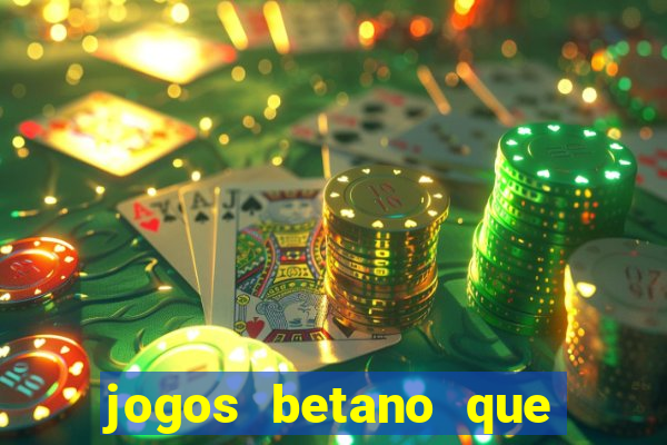 jogos betano que mais pagam