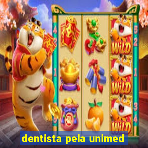 dentista pela unimed