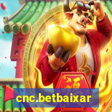 cnc.betbaixar