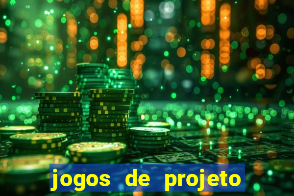 jogos de projeto de vida