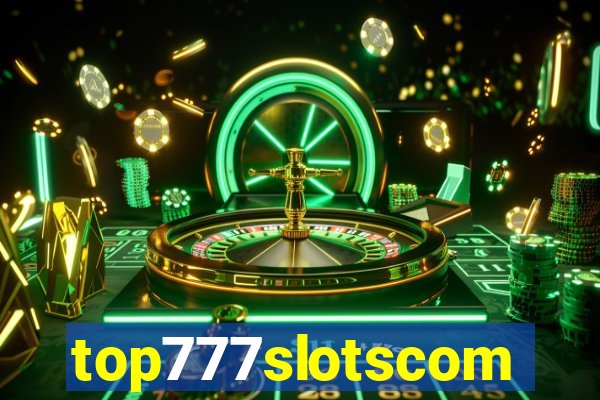 top777slotscom