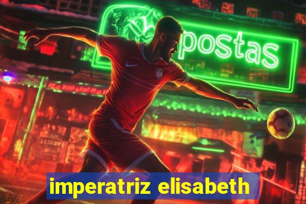 imperatriz elisabeth