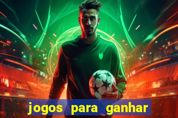 jogos para ganhar dinheiro de verdade sem depositar