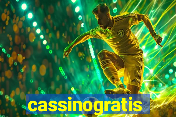 cassinogratis