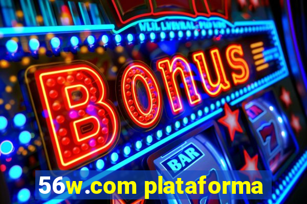 56w.com plataforma