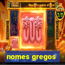 nomes gregos