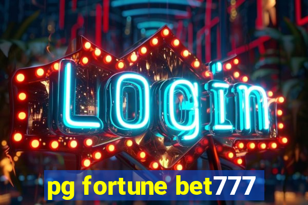 pg fortune bet777