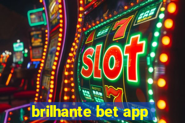 brilhante bet app