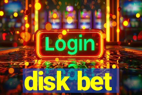 disk bet