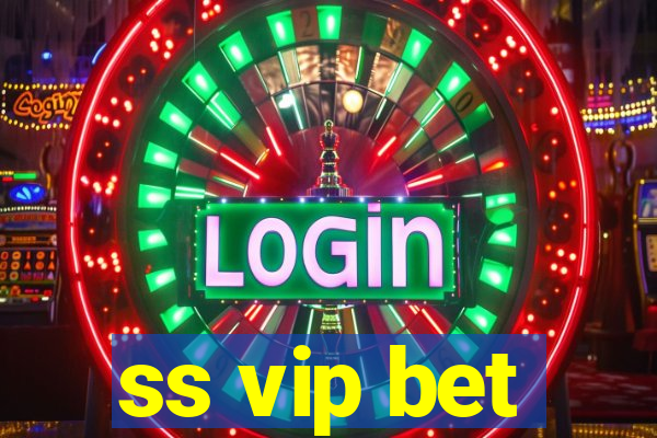 ss vip bet