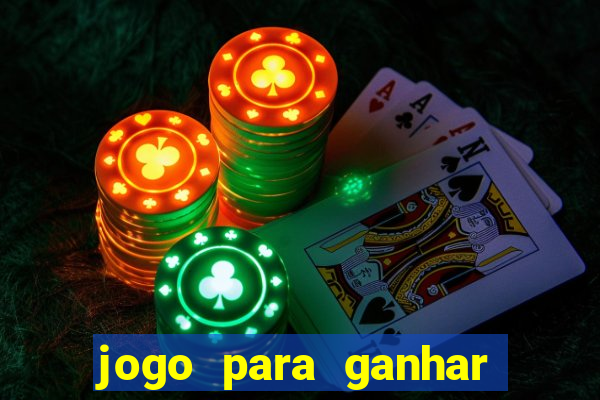 jogo para ganhar dinheiro no pix sem depositar nada