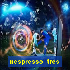 nespresso tres luzes piscando