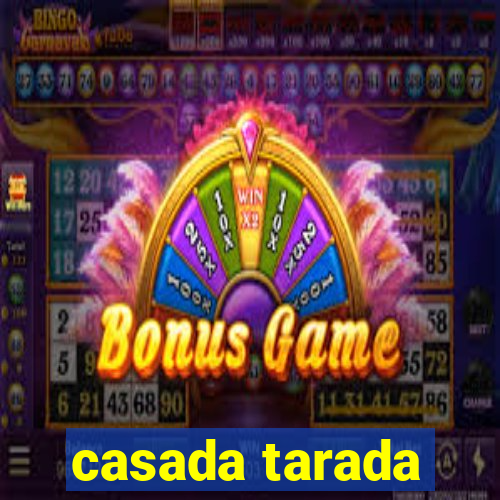 casada tarada