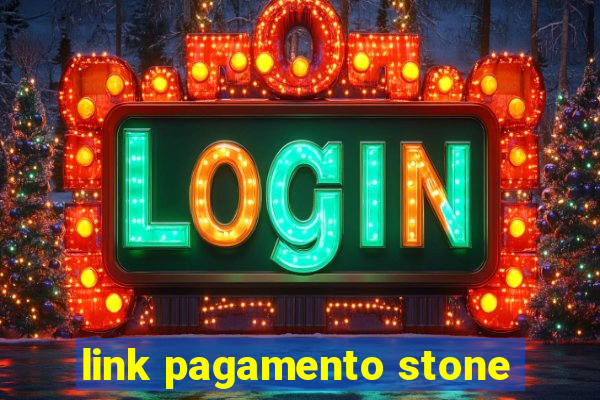 link pagamento stone