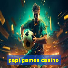 papi games casino