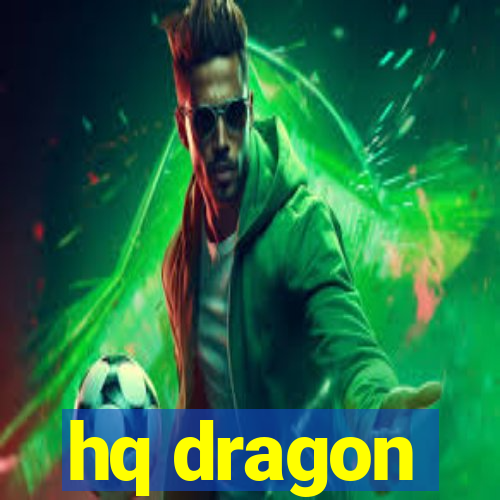 hq dragon