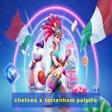 chelsea x tottenham palpite