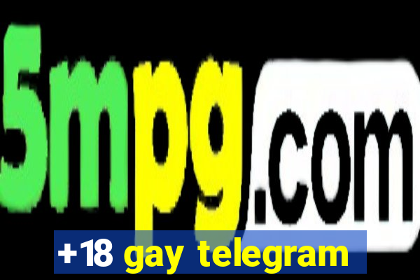 +18 gay telegram