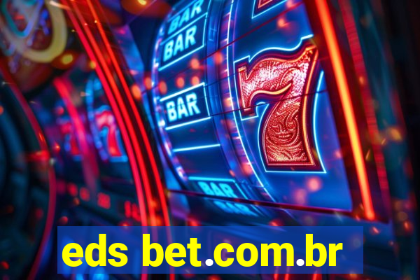 eds bet.com.br