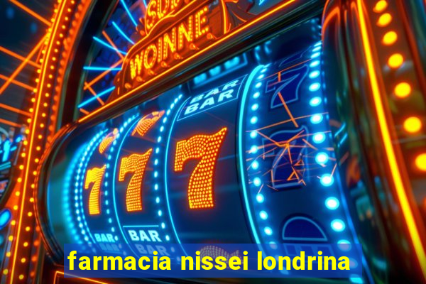 farmacia nissei londrina