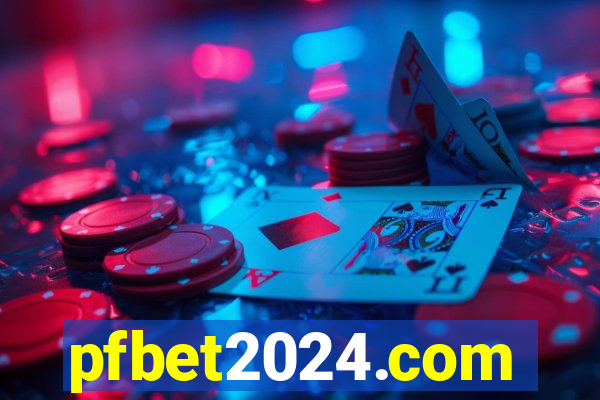 pfbet2024.com