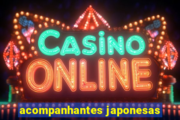 acompanhantes japonesas