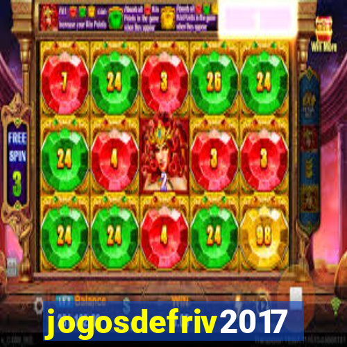 jogosdefriv2017