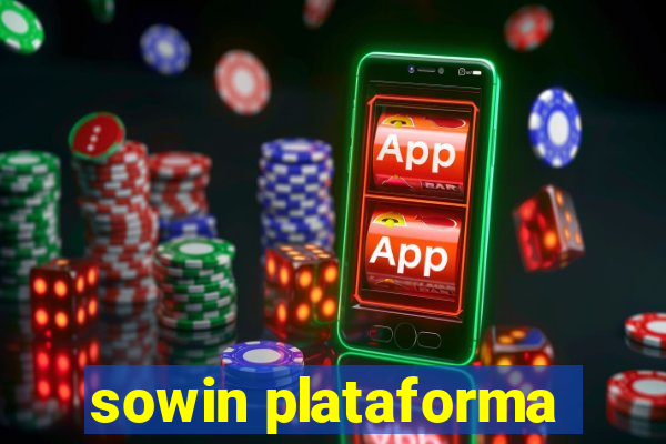 sowin plataforma