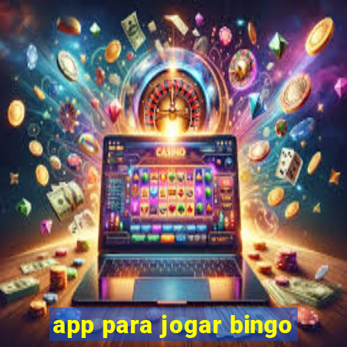 app para jogar bingo