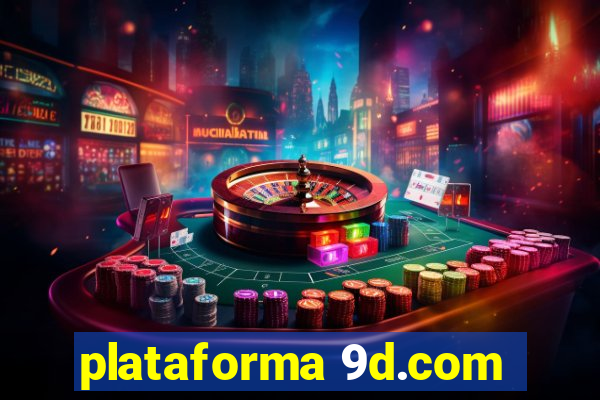 plataforma 9d.com