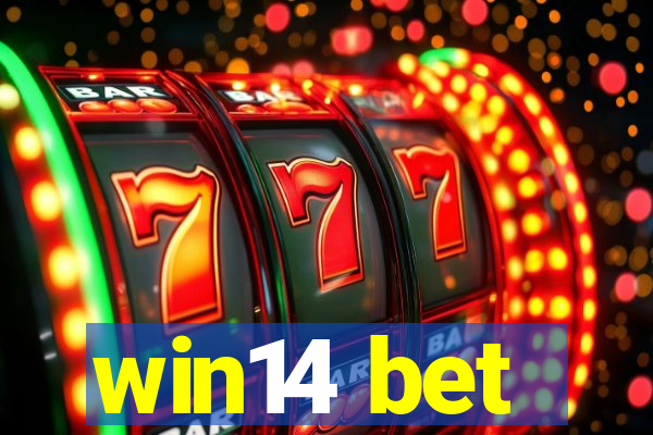 win14 bet