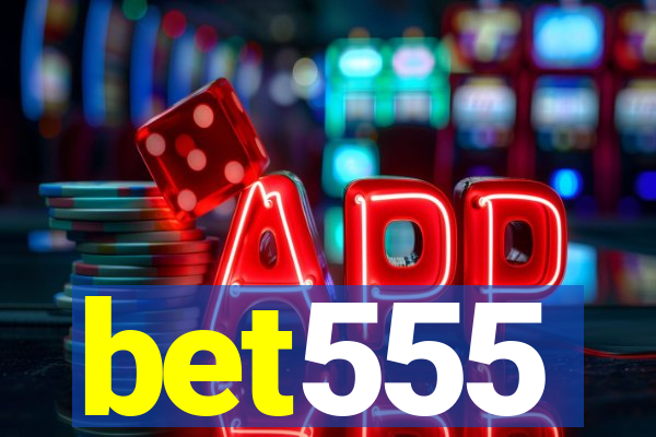 bet555