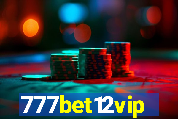 777bet12vip