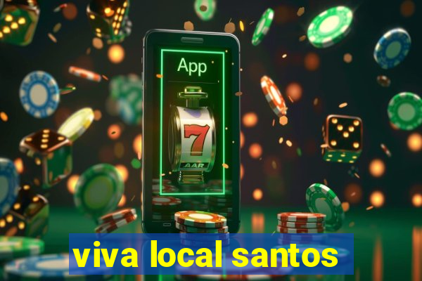 viva local santos