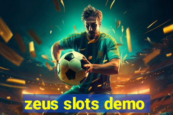 zeus slots demo