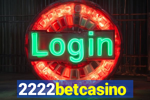 2222betcasino