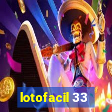 lotofacil 33