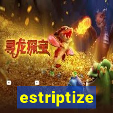 estriptize