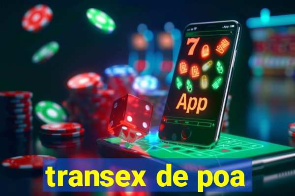 transex de poa