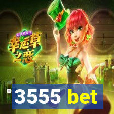 3555 bet