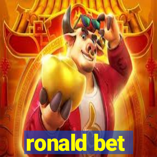 ronald bet