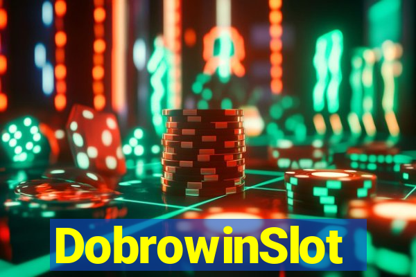 DobrowinSlot