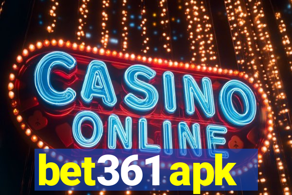 bet361 apk